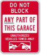 Do Not Block Any Part Of Garage Sign