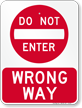 Wrong Way, Do Not Enter Sign