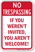 You Are Not Welcome No Trespassing Sign