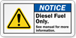 Notice Diesel Fuel Arrow Safety Label