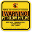 Custom Warning Petroleum Pipeline, No Digging Sign