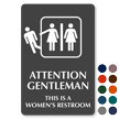 Attention Gentleman Women's Restroom Engraved Sign