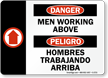 Bilingual Danger Men Working Above Sign