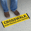 Crosswalk Slow Proceed with Caution SlipSafe™ Floor Sign