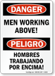 Danger Mens Working Above Bilingual Sign