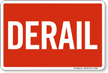 Red Derail Railroad Clamp Sign