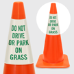 Do Not Drive Or Park On Grass Cone Collar