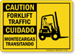 Bilingual Forklift Traffic / Montecargas Transitando Caution Sign
