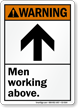 Men Working Above With Up Arrow ANSI Warning Sign