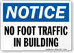 No Foot Traffic In Building Notice Sign