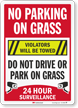 No Parking On Grass Violators Towed Surveillance Sign