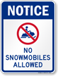 No Snow mobiles Allowed (with graphic) Sign