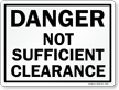 Not Sufficient Clearance Railroad Danger Sign