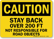Not Responsible For Road Objects Sign