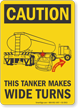 This Tanker Makes Wide Turns OSHA Caution Label
