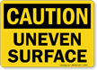 Uneven Surface OSHA Caution Sign