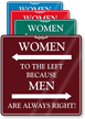 Women To The Left Humorous Restroom Sign