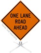 One Lane Road Ahead Roll Up Sign