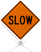 Slow Roll Up Sign