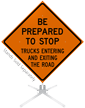 Be Prepared To Stop Roll Up Sign