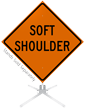 Soft Shoulder Roll Up Sign