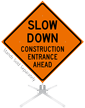 Slow Down Construction Entrance Roll Up Sign