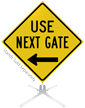 Use Next Gate Left Arrow Roll-Up Sign