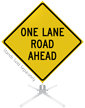 One Lane Road Ahead Roll-Up Sign
