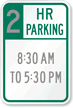 Custom Min-Hr Parking Time Restricted Traffic Sign