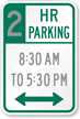 Custom Min Hr Parking Time Restricted Regulatory Traffic Sign