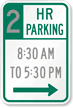 Custom Min-Hr Parking Time Restricted MUTCD Sign
