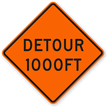 Detour 1000 Ft   Traffic Sign