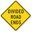 Divided Road Ends   Traffic Sign