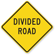 Divided Road   Traffic Sign