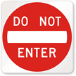 MUTCD  Compliant Do Not Enter Sign