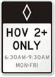 HOV 2+ Only (Symbol) Preferential Lane Sign