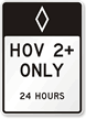HOV 2+ Only Preferential Lane Sign