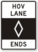 HOV Lane Ends (Symbol) Preferential Lane Sign