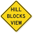 Hill Blocks View - Road Warning Sign