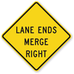 Lane Ends Merge Right   Road Warning Sign