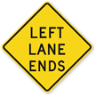 Left Lane Ends   Road Warning Sign