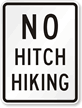 No Hitch Hiking MUTCD Sign
