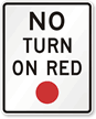 No Turn On Red (Dot) Sign For Traffic