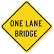 One Lane Bridge - Traffic Sign