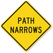 Path Narrows   Traffic Sign