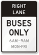 Right Lane Buses Only Preferential Lane Sign