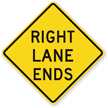 Right Lane Ends - Road Warning Sign
