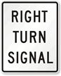 Right Turn Signal Traffic Sign