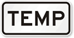 Temp   Route Marker Sign