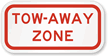 Tow Away Zone Traffic Sign